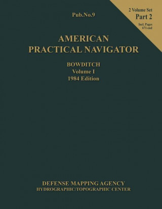 American Practical Navigator 1984 Ed. Vol 1 Part 2