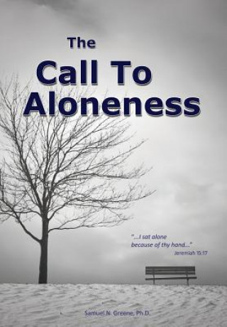 The Call to Aloneness
