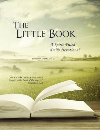 The Little Book, a Spirit-Filled Daily Devotional