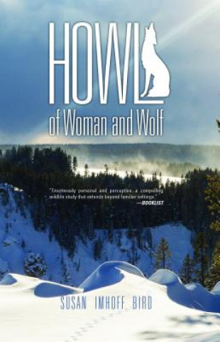 Howl: Of Woman and Wolf