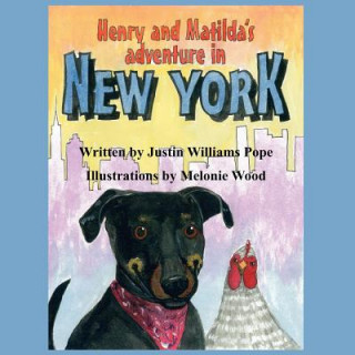 Henry and Matilda's Adventures in New York