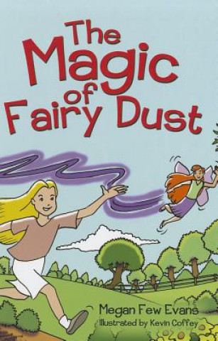 The Magic of Fairy Dust