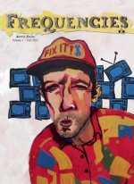 Frequencies, Volume 1: Artful Essays