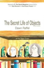 The Secret Life of Objects: (Color Illustrated Edition)