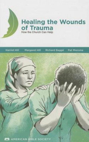 Healing the Wounds of Trauma Manua: How the Church Can Help