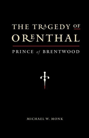 The Tragedy of Orenthal, Prince of Brentwood