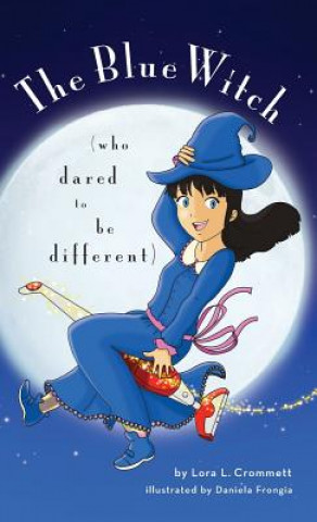 Blue Witch (Who Dared to Be Different)