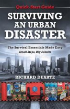 Surviving An Urban Disaster