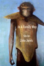 In a Family Way: Stories