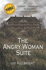 Angry Woman Suite