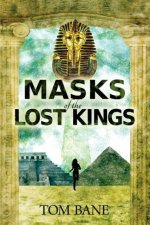 Masks of the Lost Kings
