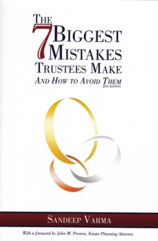 The 7 Biggest Mistakes Trustees Make: And How to Avoid Them
