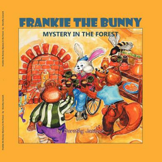 Frankie the Bunny Mystery in the Forest