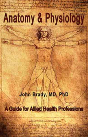 Anatomy and Physiology: A Guide for Allied Health Professions