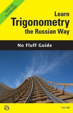 Learn Trigonometry the Russian Way (No Fluff Guide)