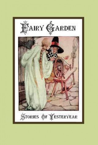 Fairy Garden - Stories of Yesteryear