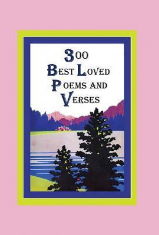 300 Best Loved Poems and Verses