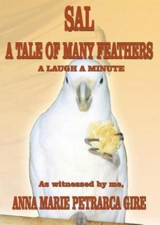 Sal: A Tale of Many Feathers