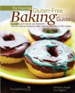 Essential Gluten-Free Baking Guide Part 1 (Enhanced Edition)