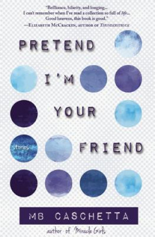 Pretend I'm Your Friend