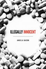 Illegally Innocent