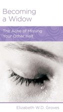 Becoming a Widow: The Ache of Missing Your Other Half