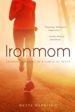 Ironmom: Training & Racing in a Family of Seven