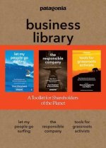 The Patagonia Business Library: Including Let My People Go Surfing, the Responsible Company, and Patagonia's Tools for Grassroots Activists