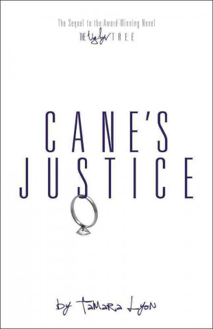 Cane's Justice