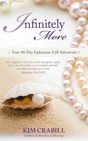 Infinitely More: Your 40 Day Ephesians 3:20 Adventure