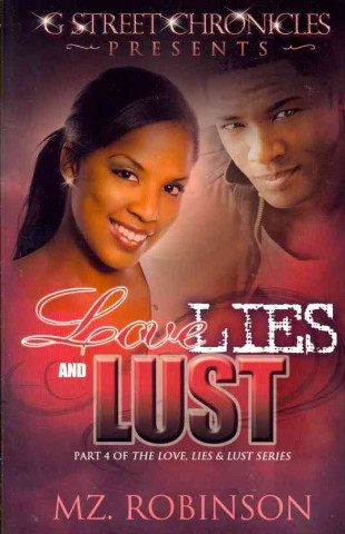 Love, Lies & Lust