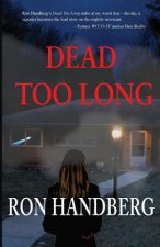 Dead Too Long