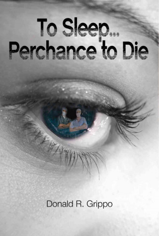 To Sleep... Perchance to Die