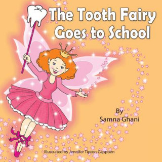 Tooth Fairy Goes to School