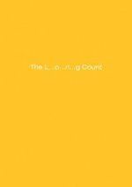 Dan Colen - the L... o... n... g Count