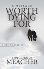 Message Worth Dying for