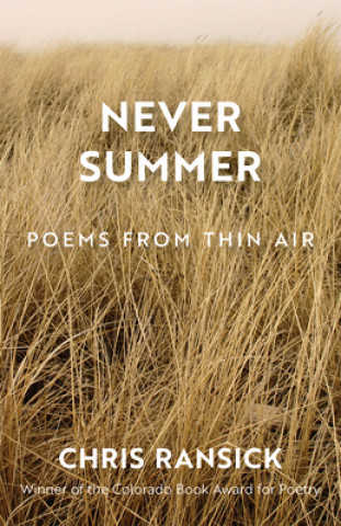 Never Summer: Poems from Thin Air