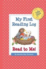 My First Reading Log: Read to Me!: Grow a Thousand Stories Tall