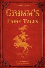 Grimm's Fairy Tales (with illustrations by Arthur Rackham)