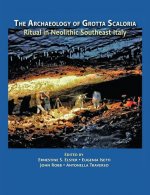 The Archaeology of Grotta Scaloria: Ritual in Neolithic Southeast Italy