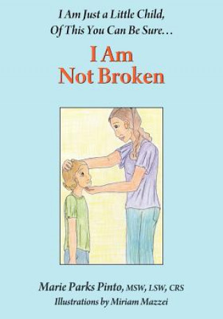 I Am Not Broken