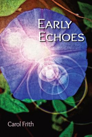 Early Echoes