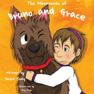 Adventures of Bruno and Grace