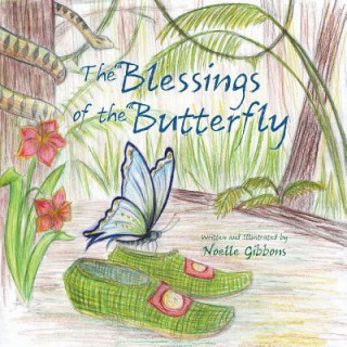 The Blessings of the Butterfly