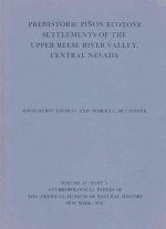 Prehistoric Pinon Ecotone Settlements of the Upper Reese River Valley, Central Nevada