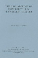 The Archaeology of Monitor Valley: 2. Gatecliff Shelter