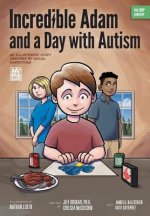 Incredible Adam and a Day with Autism