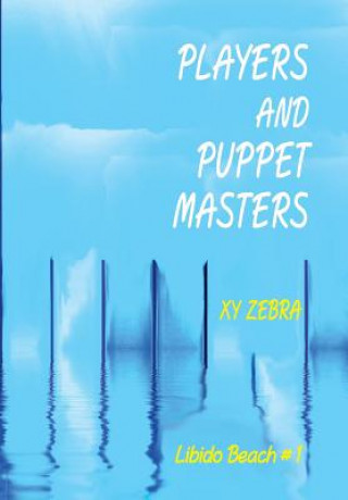 Players and Puppet Masters