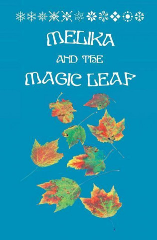 Melika and the Magic Leaf