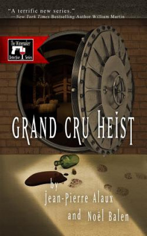 Grand Cru Heist